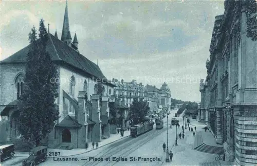 AK / Ansichtskarte LAUSANNE VD Place et Eglise St Francois