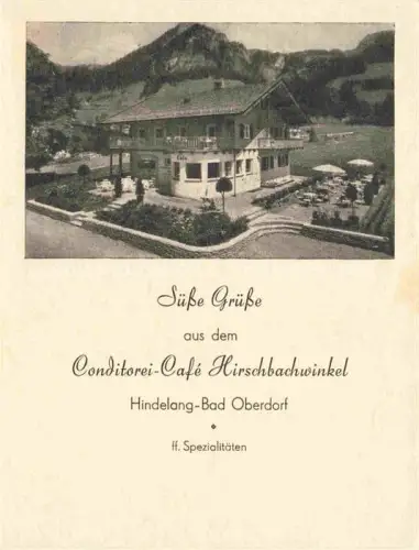 AK / Ansichtskarte HINDELANG Oberallgaeu Bayern Conditorei Cafe Hirschbachwinkel