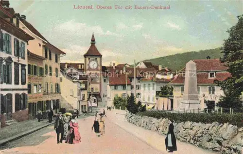 AK / Ansichtskarte LIESTAL BL Oberes Tor mit Bauern Denkmal