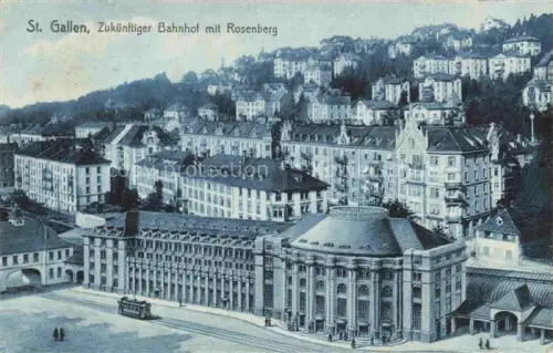 AK / Ansichtskarte St Gallen SANKT GALLEN SG Zukuenftiger Bahnhof mit Rosenberg