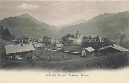 AK / Ansichtskarte Ormont-Dessous Les Diablerets AIGLE VD Dessous Cergnat