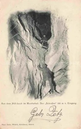 AK / Ansichtskarte Muottathal Muotathal SZ Hoell Loch Der Schrafen vom Eingang