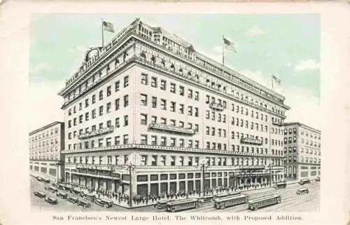 AK / Ansichtskarte SAN FRANCISCO California USA Hotel The Whitcomb with Proposed Addition