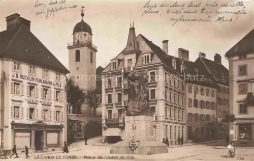 AK / Ansichtskarte LA CHAUX -DE-FONDS NE Place de l'Hotel de Ville