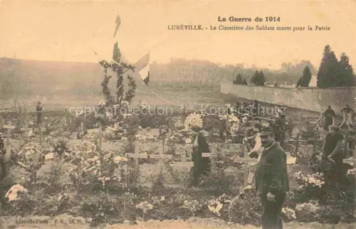 AK / Ansichtskarte LUNEVILLE 54 Meurthe-et-Moselle le Cimetiere des Soldats morts pour la Patrie