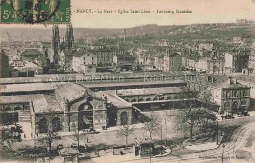 AK / Ansichtskarte NANCY 54 Meurthe-et-Moselle La Gare Eglise Saint Leon Faubourg Stanislas