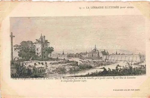 AK / Ansichtskarte NANCY 54 Meurthe-et-Moselle Vue et Perspective du Marais ou Charles Duc de Bourgogne contre Rene Duc de Lorraine 1477