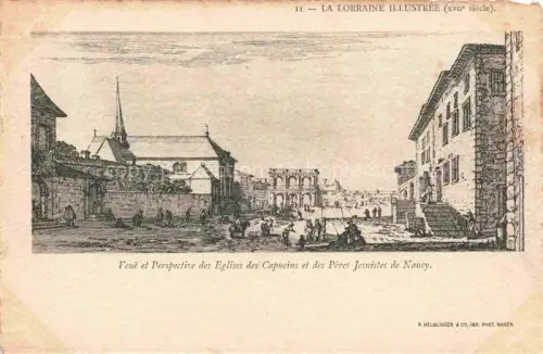 AK / Ansichtskarte NANCY 54 Meurthe-et-Moselle Veue et Perspective des Eglises des Capucins et des Peres Jesuistes de Nancy