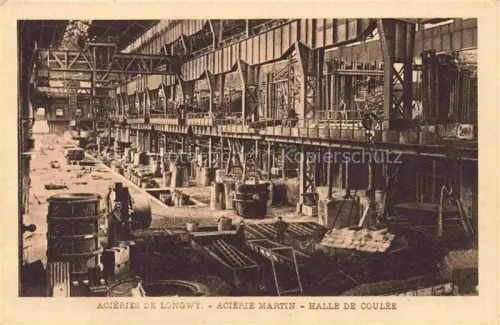 AK / Ansichtskarte Longwy 54 Meurthe-et-Moselle Acieries de Longwy Acierie Martin Halle de Coulee