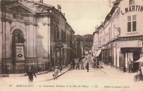 AK / Ansichtskarte BAR-LE-DUC 55 Meuse Le Monument Michaux et la Rue du Bourg