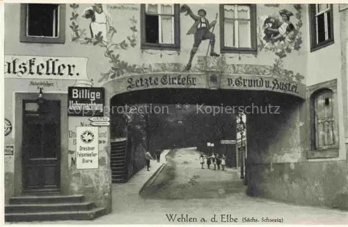 AK / Ansichtskarte Wehlen  Saechsische Schweiz Sachsen Ratskeller Torbogen