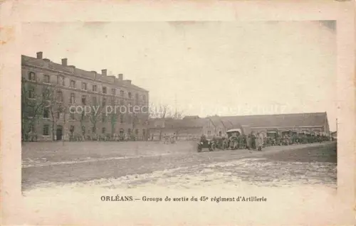 AK / Ansichtskarte ORLEANS 45 Loiret Groupe de sortie du 45e Régiment d'Artillerie