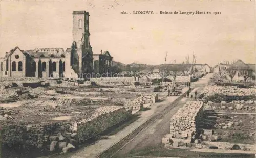AK / Ansichtskarte Longwy 54 Meurthe-et-Moselle Ruines de Longwy-Haut en 1921