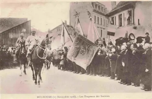 AK / Ansichtskarte MULHOUSE Muehlhausen 68 Haut-Rhin 17 Novembre 1918 Les Drapeaux des Sociétés