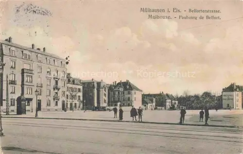 AK / Ansichtskarte Muelhausen Elsass Belforterstrasse Faubourg de Belfort
