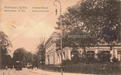 AK / Ansichtskarte MULHOUSE Muehlhausen 68 Haut-Rhin Chemieschule Ecole de Chimie Feldpost