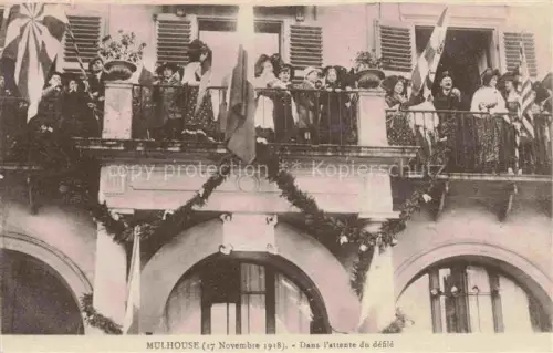 AK / Ansichtskarte MULHOUSE Muehlhausen 68 Haut-Rhin 17 November 1918 dans l'attente du défilé