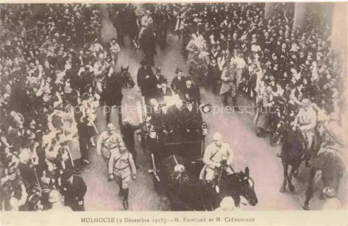 AK / Ansichtskarte MULHOUSE Muehlhausen 68 Haut-Rhin 17 November 1918 M. Poincaré et M. Clémenceau