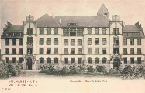 AK / Ansichtskarte Muelhausen Elsass Hippschule Nouvelle Ecole Hipp