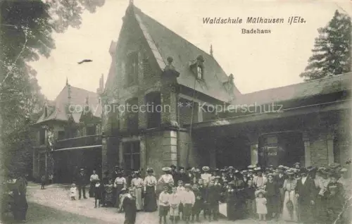 AK / Ansichtskarte Muelhausen Elsass Badehaus Waldschule