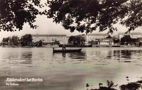 AK / Ansichtskarte Ruedersdorf Berlin Mark Brandenburg Am Kalksee