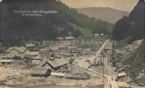 AK / Ansichtskarte Waeggithal Waeggital Waegital SZ Vorarbeiten des Waeggithaler Kraftwerkes