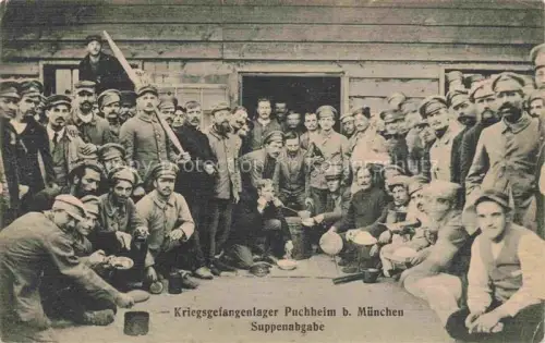 AK / Ansichtskarte Puchheim  Lager Fuerstenfeldbruck Oberbayern Kriegsgefangenenlager Suppenabgabe