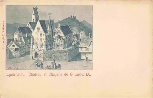 AK / Ansichtskarte Eguisheim Egisheim 68 Haut Rhin Chateau et Chapelle de St Leon IX