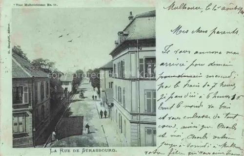 AK / Ansichtskarte MULHOUSE Muehlhausen 68 Haut-Rhin La Rue de Strasbourg