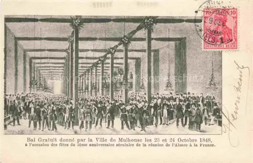AK / Ansichtskarte Muelhausen Elsass Bal Gratuit donne par la Ville de Mulhouse les 23 et 24 Oct 1848