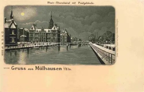 AK / Ansichtskarte Muelhausen Elsass Rhein Rhonekanal mit Postgebaeude