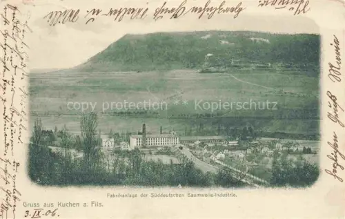 AK / Ansichtskarte Kuchen Fils Goeppingen BW Fabrikanlage der Sueddeutschen Baumwolle Industrie