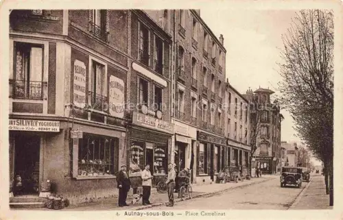 AK / Ansichtskarte AULNAY-SOUS-BOIS 93 Seine-Saint-Denis Place Camelinat