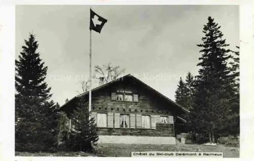 AK / Ansichtskarte Raimeux-Huette Cabane Raimeux Grandval Grand-Val 1300m Moutier BE Châlet du Ski-Club Delémont Skihuette Schweizer Flagge
