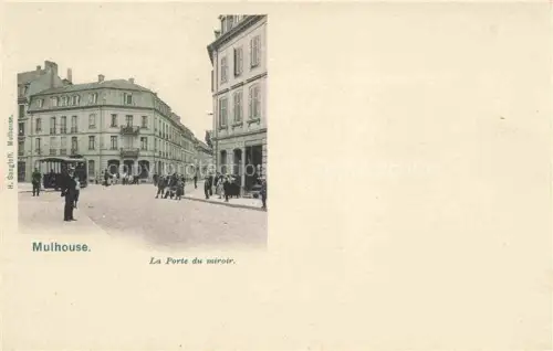 AK / Ansichtskarte MULHOUSE Muehlhausen 68 Haut-Rhin La Porte du Miroir