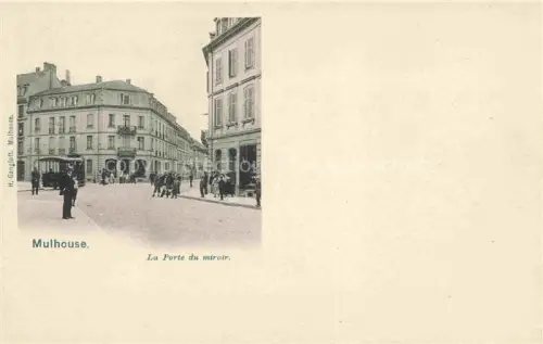 AK / Ansichtskarte MULHOUSE Muehlhausen 68 Haut-Rhin La Porte du Miroir