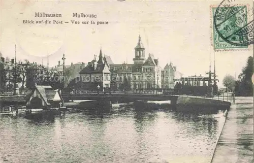 AK / Ansichtskarte Muelhausen Elsass Blick auf die Post Vue sur la poste