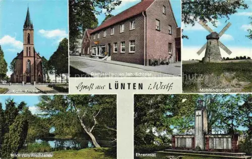 AK / Ansichtskarte Luenten Kath Kirche Gemischtwaren Joh Schroer Muehlenansicht Blick zum Fischteich Ehrenmal