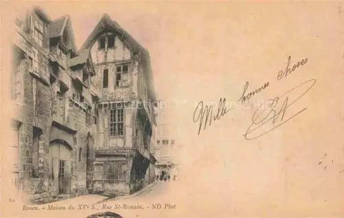 AK / Ansichtskarte ROUEN 76 Seine-Maritime Maison du XVe siècle Rue St. Romain