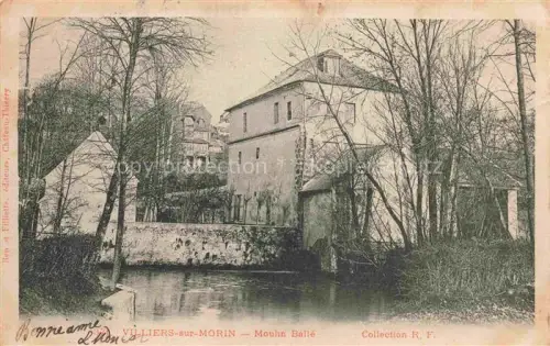 AK / Ansichtskarte Villiers-sur-Morin MEAUX 77 Seine-et-Marne Moulin Ballé