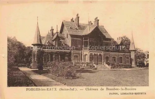 AK / Ansichtskarte Forges-les-Eaux Dieppe 76 Seine-Maritime Château de Beaubec-la-Rosière