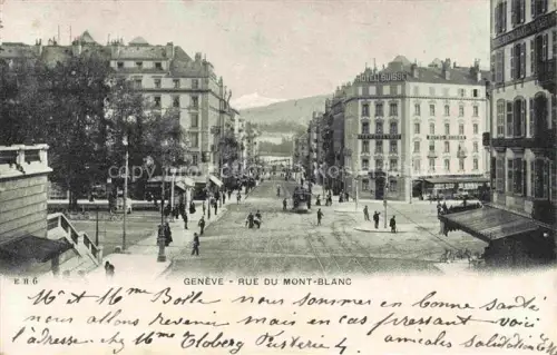 AK / Ansichtskarte GENEVE Genf GE Rue du Mont-Blanc