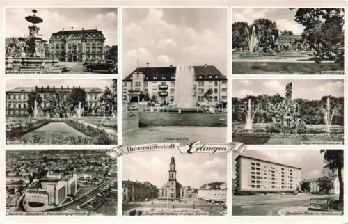 AK / Ansichtskarte ERLANGEN Bayern Universitaetsstadt Brunnen Rathaus Orangerie Schloss Ohmbrunnen Hugenottenbrunnen Firma Siemens-Schuckert Platz Kirche Hochhaus