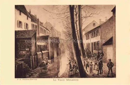 AK / Ansichtskarte Becker-Harvey Pierre-Albert (1870-1929) Kuenstlerkarte Le Vieux Mulhouse