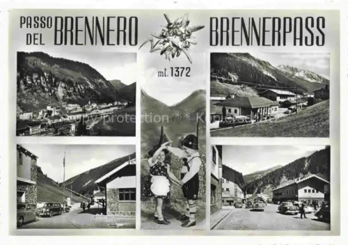 AK / Ansichtskarte Brenner Brennero Suedtirol IT Panorama Brennerpass Trachten