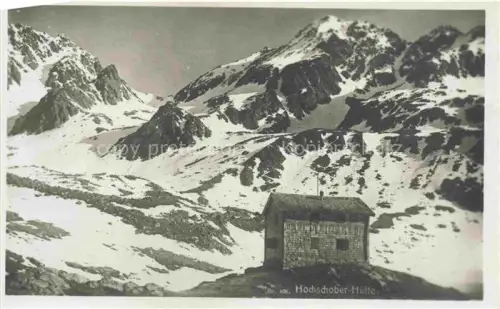 AK / Ansichtskarte Ainet Tirol AT Hochschoberhuette Berghaus Schobergruppe Hohe Tauern