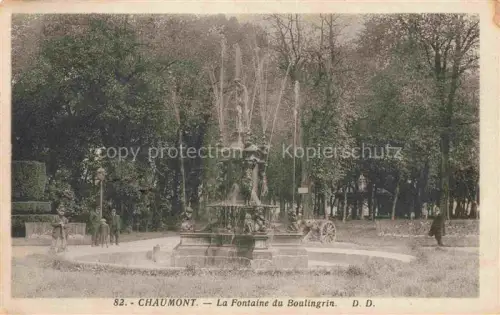 AK / Ansichtskarte CHAUMONT 52 Haute-Marne La Fontaine du Boulingrin
