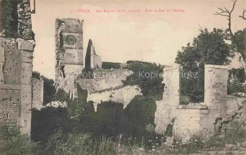 AK / Ansichtskarte Etain VERDUN 55 Meuse Ruines de la guerre Rue de Fer et l'église Truemmer 1. Weltkrieg