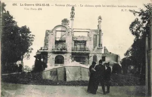 AK / Ansichtskarte Suippes Chalons-en-Champagne 51 Marne Le chateau apres les terribles bombardements