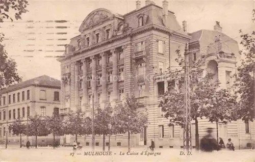 AK / Ansichtskarte MULHOUSE Muehlhausen 68 Haut-Rhin Caisse d'Epargne Sparkasse